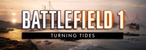 Battlefield 1 Turning Tides: Zweite Hälfte des DLCs kann bald getestet werden, Release noch im Januar?