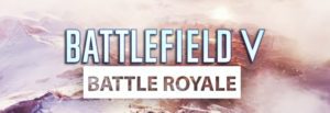 Battlefield V: Criterion Games verspricht spaßige Nachrichten zum Battle Royale Spielmodus Firestorm