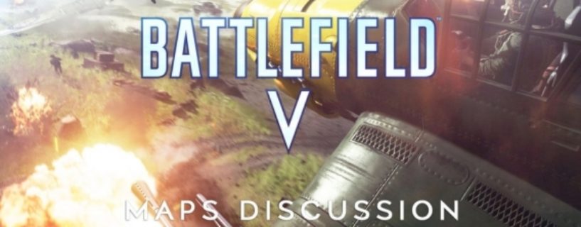 Battlefield V: DICE will Feedback der Spieler zu neuen Maps, neue Roadmap kommt bald