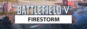 Battlefield V: Morgen Official Firestorm Gameplay Trailer, kurzer Hubschrauber Rundflug schon Heute