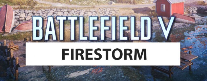 Battlefield V: Morgen Official Firestorm Gameplay Trailer, kurzer Hubschrauber Rundflug schon Heute