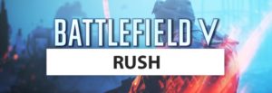 Battlefield V: Beliebter Rush-Spielmodus kehrt diese Woche zurück!