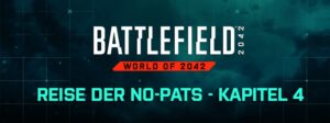 Battlefield 2042: “Reise der No-Pats” Kapitel 4 veröffentlicht