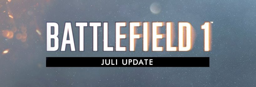 battlefield-1:-das-sommer-update-ist-da!