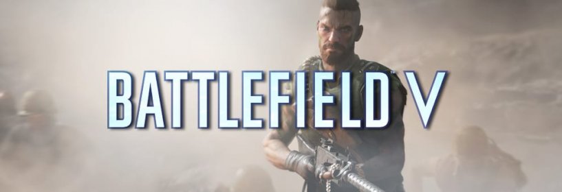 battlefield-v-summer-update-trailer-verschoben