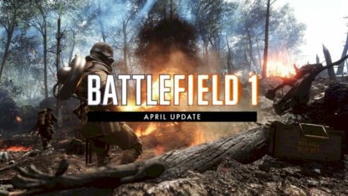 battlefield-1:-das-april-update-ist-da!-wir-haben-die-offiziellen-deutschen-changenotes-und-mehr-fuer-euch!